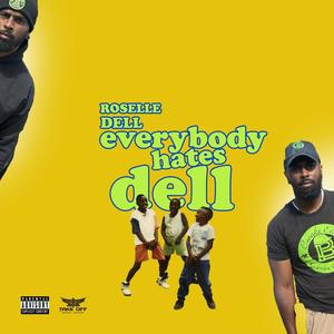 Everybody Hates Dell (Explicit)