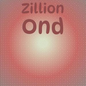 Zillion Ond