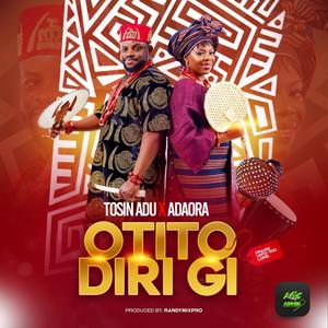 OTITO DIRI GI (feat. Adaora)