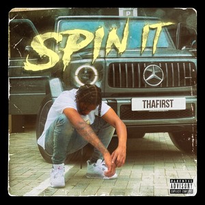 Spin It (Explicit)