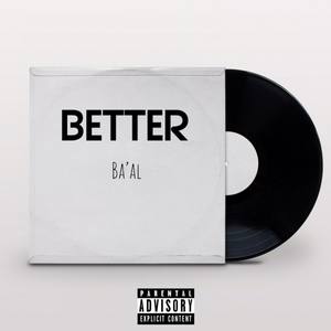 BA'AL - Better (Explicit)