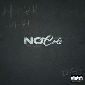 No Coke (feat. Offpatt & jcharro) [Explicit]