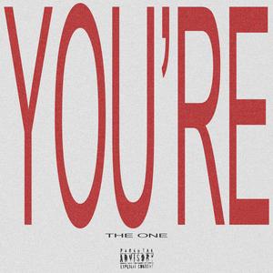 You're The One (Explicit)
