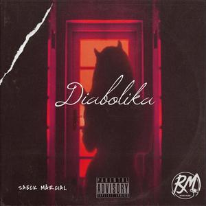 Diabolika (feat. Tomaritmo) (Explicit)