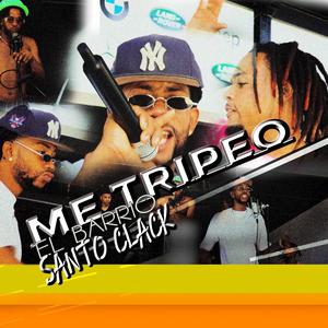 Me Tripeo El Barrio