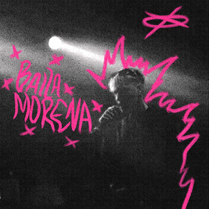 Baila Morena (Explicit)