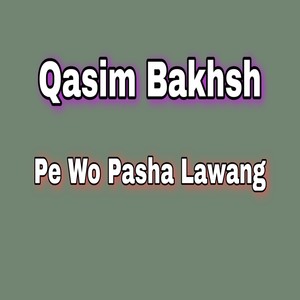 Pe Wo Pasha Lawang