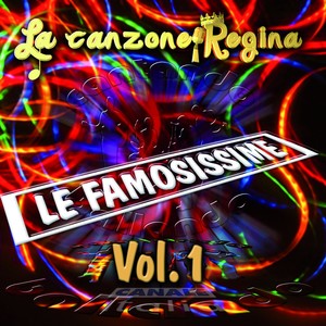 La canzone regina le famosissime, vol.1