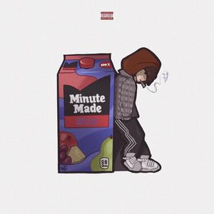 MINUTE MADE (Explicit)