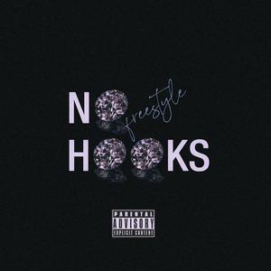 No Hooks (Freestyle) [Explicit]