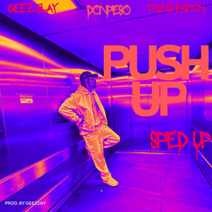 Push Up (sped Up) (Explicit)