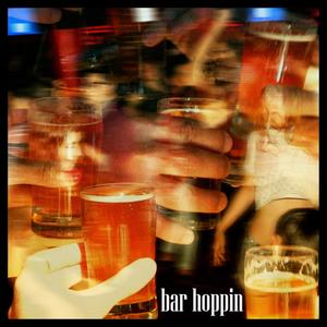 Bar Hoppin (feat. Avenu Andrieux, Punch & Trife Bomber)