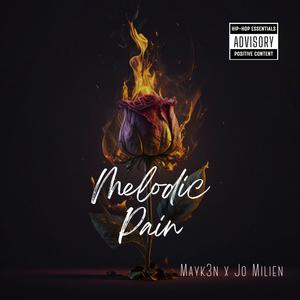 Melodic Pain (Explicit)