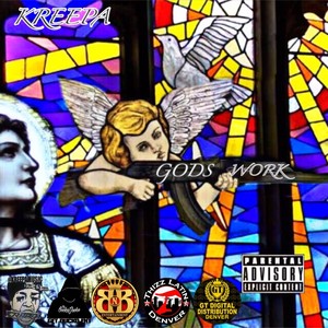 Gods Work (Explicit)