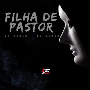 FILHA DE PASTOR (Explicit)