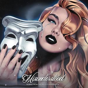 Misunderstood (feat. Ban Dough) [Explicit]