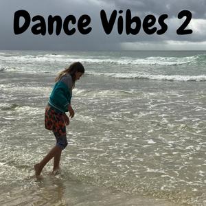 Dance Vibes 2