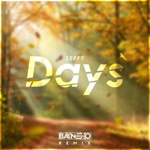 Days (Baynexo Remix)