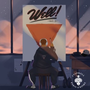 Well, Vol. 2 (Explicit)