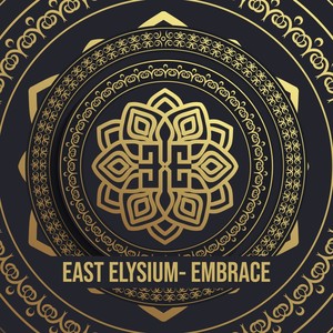 East Elysium - Embrace