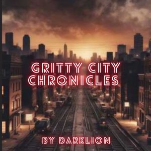 Gritty City Chronicles