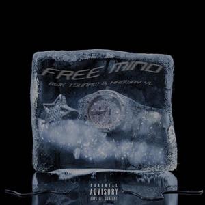 Free mind(feat. Habway YL) (Explicit)