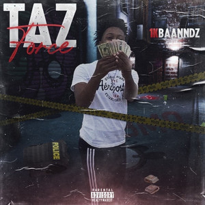 Taz Force (Explicit)