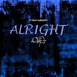 Alright (Explicit)