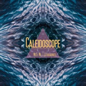 Caleidoscope (Mr. & Mr. Remix)