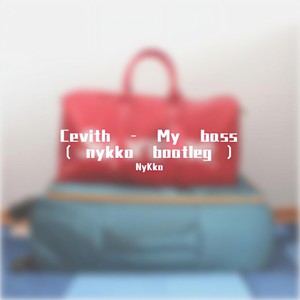 Cevith-Cevith - My bass (NyKko remix)