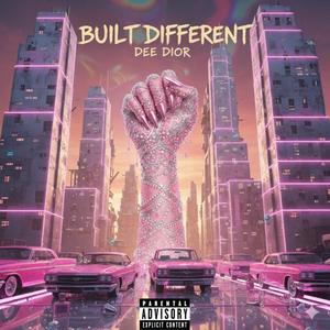 Built Different (Explicit)