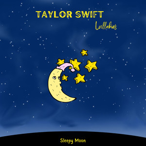 Taylor Swift Lullabies