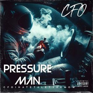 Pressure Man (Explicit)