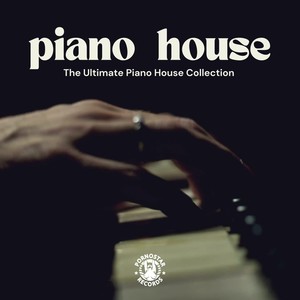 Piano House (Explicit)