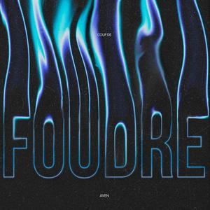 COUP DE FOUDRE (Explicit)