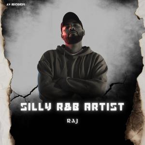 Silly RnB Artist (feat. Amyth) (Explicit)
