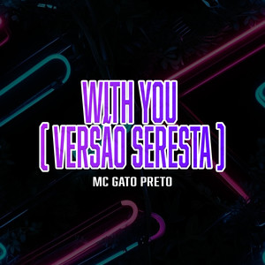 With You (SERESTA)