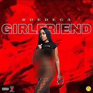 Girlfriend (Explicit)