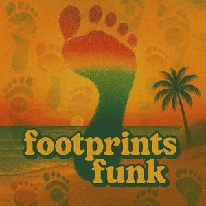 Footprints Funk (Ultra Slowed)