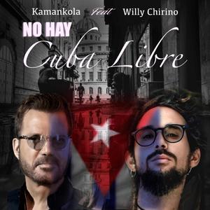 No Hay Cuba Libre (feat. Willy Chirino)