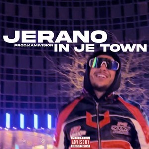 In Je Town (Explicit)