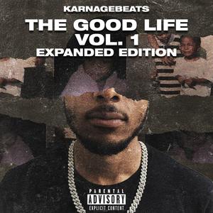 The Good Life, Vol. 1 (Expanded Edition) [Explicit]