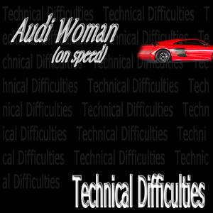 Audi Woman (on speed) (Special Version remix)