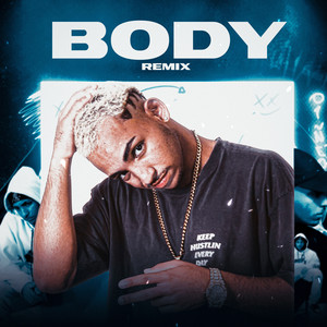 Body - REMIX (Explicit)