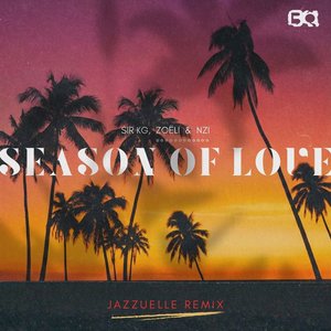 Season of Love (Jazzuelle Remix)