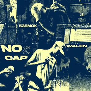 NO CAP (feat. 53smok) (Explicit)