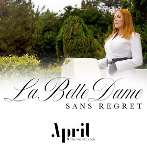 La Belle Dame Sans Regret