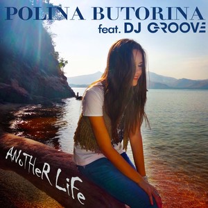 Another Life (feat. DJ Groove)