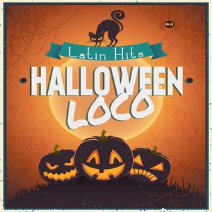 Halloween Loco (Latin Hits)