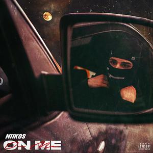 On Me (Explicit)